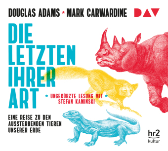 Die Letzten ihrer Art. Eine Reise zu den aussterbenden Tieren unserer Erde, 6 Audio-CDs