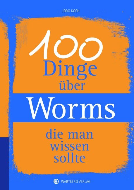 100 Dinge über Worms, die man wissen sollte main product photo