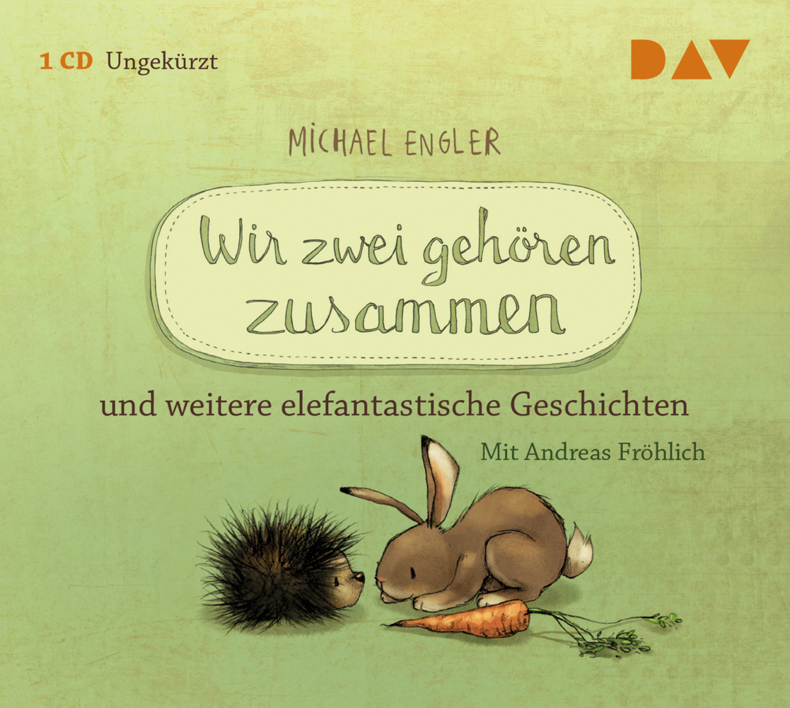 Wir zwei gehören zusammen und weitere elefantastische Geschichten, 1 Audio-CD main product photo