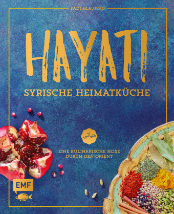 Hayati: Syrische Heimatküche