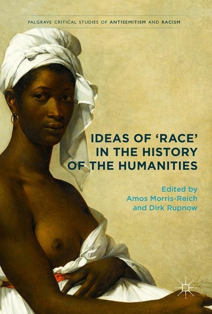 Ideas of 'Race' in the History of the Humanities main product photo