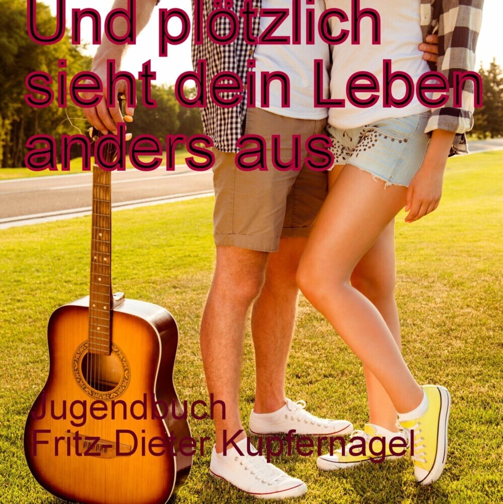 Und plötzlich sieht dein Leben anders aus main product photo