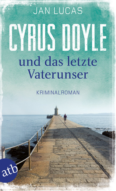 Cyrus Doyle und das letzte Vaterunser main product photo