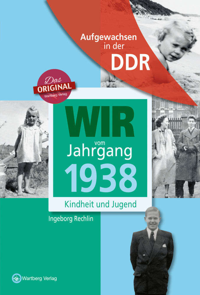Aufgewachsen in der DDR - Wir vom Jahrgang 1938 - Kindheit und Jugend main product photo