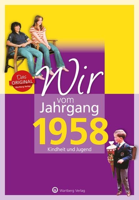 Wir vom Jahrgang 1958 - Kindheit und Jugend main product photo