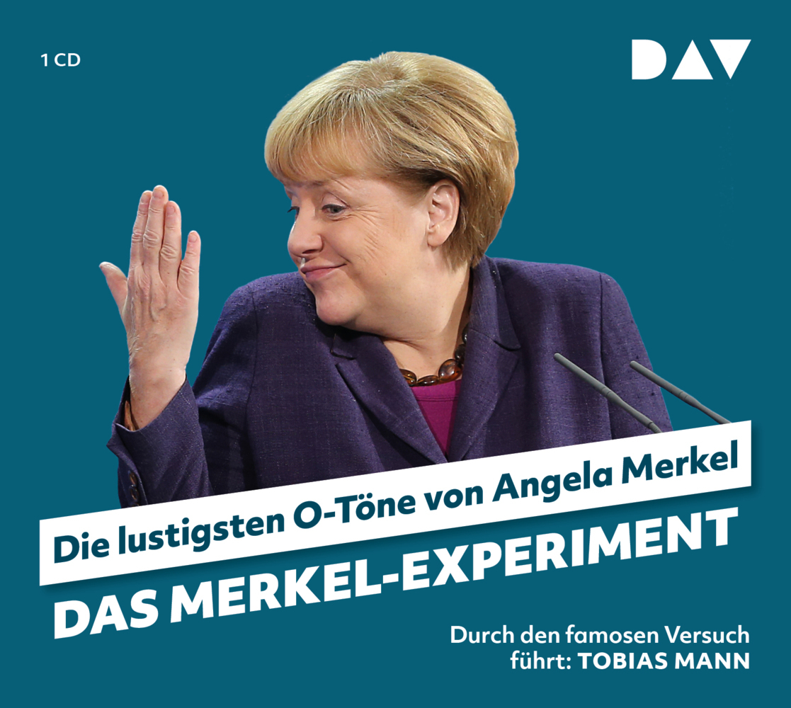 Das Merkel-Experiment. Die lustigsten O-Töne von Angela Merkel, 1 Audio-CD main product photo
