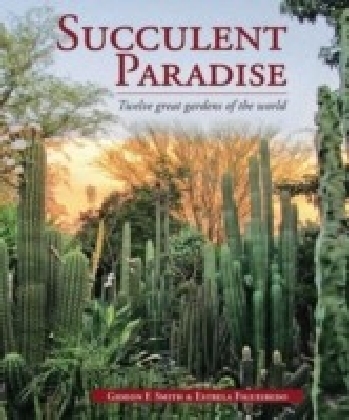 Succulent Paradise - Twelve great gardens of the world main product photo