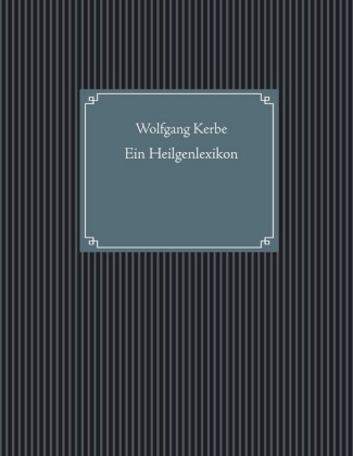Ein Heilgenlexikon