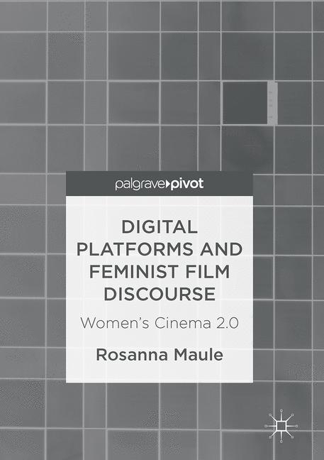 Digital Platforms and Feminist Film Discourse main product photo