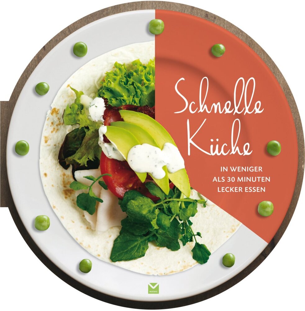 Die runden Bücher: Schnelle Küche - In weniger als 30 Minuten lecker essen main product photo