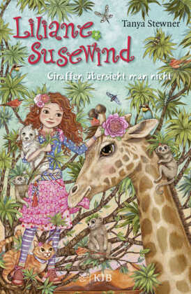 Liliane Susewind - Giraffen übersieht man nicht