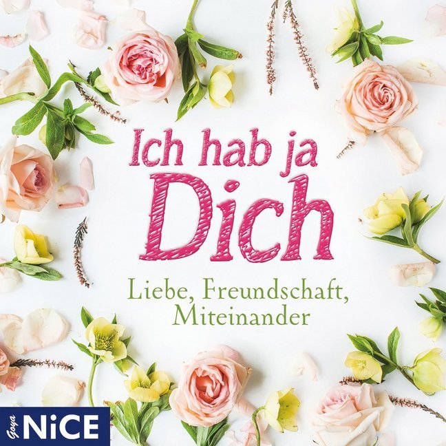 Ich hab ja Dich. Liebe, Freundschaft, Miteinander, 1 Audio-CD main product photo