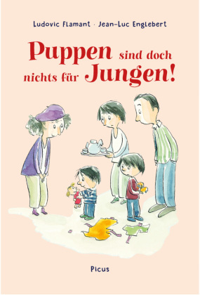 Puppen sind doch nichts für Jungen!