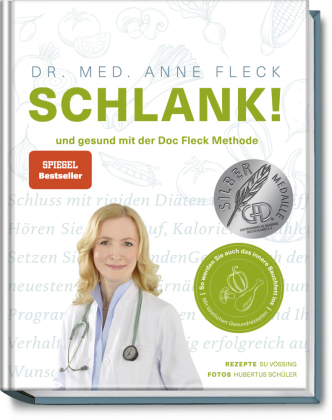 Schlank! und gesund mit der Doc Fleck Methode
