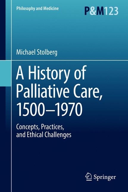 A History of Palliative Care, 1500-1970 main product photo