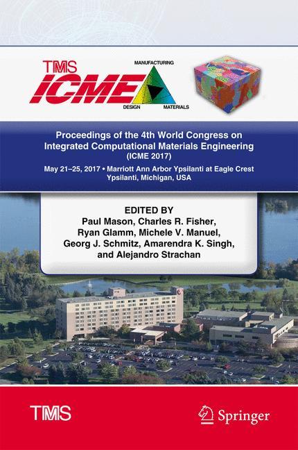 Proceedings of the 4th World Congress on Integrated Computational Materials Engineering (ICME 2017) main product photo