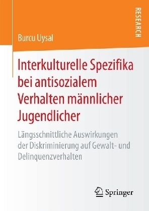 Interkulturelle Spezifika bei antisozialem Verhalten männlicher Jugendlicher