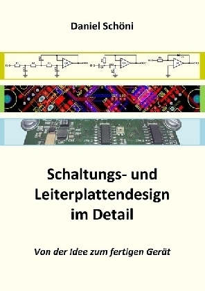 Schaltungs- und Leiterplattendesign im Detail