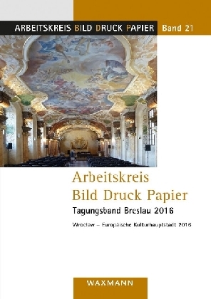Arbeitskreis Bild Druck Papier Tagungsband Breslau 2016 main product photo