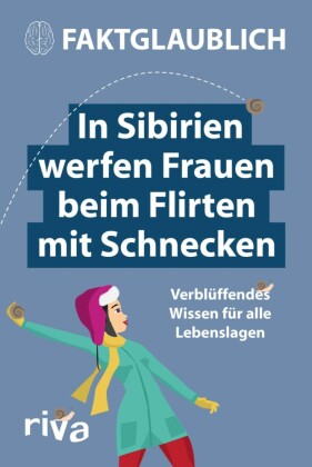 In Sibirien werfen Frauen beim Flirten mit Schnecken
