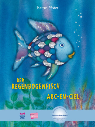 Der Regenbogenfisch (Deutsch-Französisch)