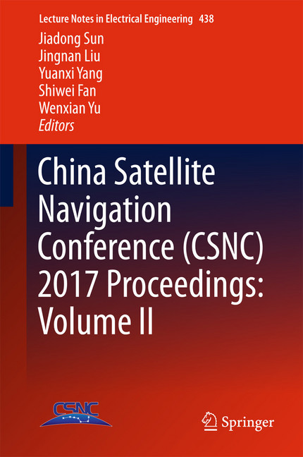 China Satellite Navigation Conference (CSNC) 2017 Proceedings: Volume II main product photo