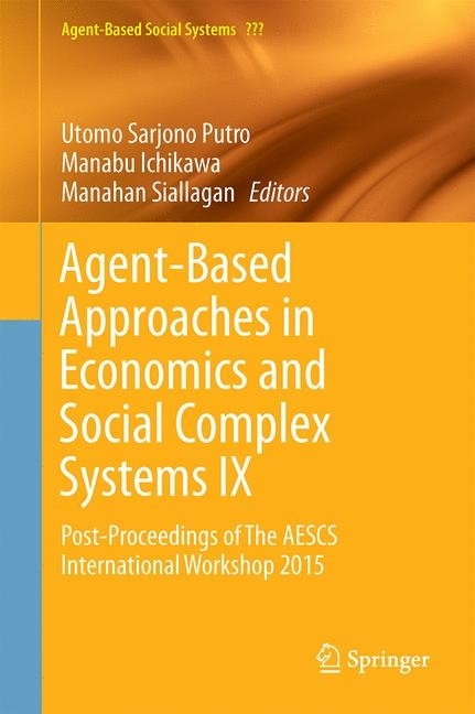 Agent-Based Approaches in Economics and Social Complex Systems IX main product photo