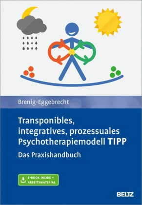 Transponibles, integratives, prozessuales Psychotherapiemodell TIPP