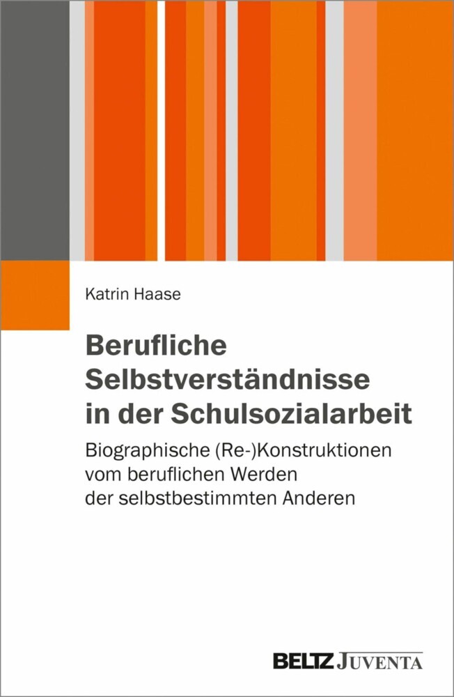 Berufliche Selbstverständnisse in der Schulsozialarbeit main product photo