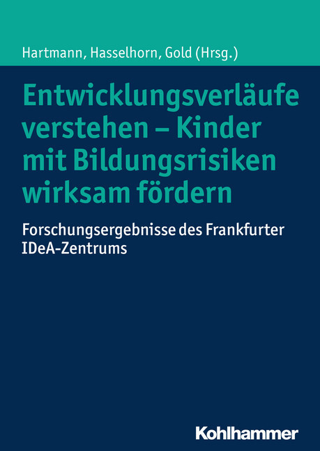Entwicklungsverläufe verstehen - Kinder mit Bildungsrisiken wirksam fördern main product photo