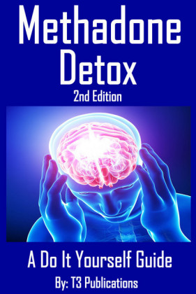 Methadone Detox 2nd Edition