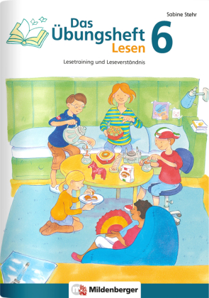 Das Übungsheft Lesen Klasse 6