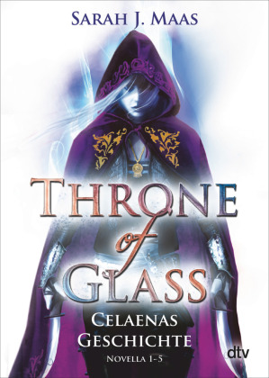 Throne of Glass - Celaenas Geschichte