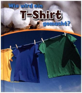 Wie wird ein T-shirt gemacht?