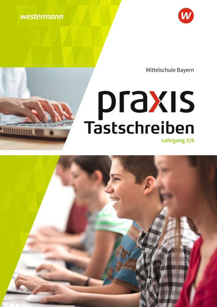Praxis Tastschreiben - Ausgabe 2017 für Mittelschulen in Bayern main product photo
