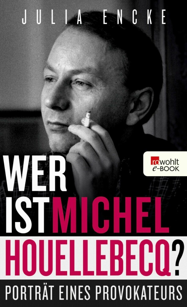 Wer ist Michel Houellebecq? main product photo