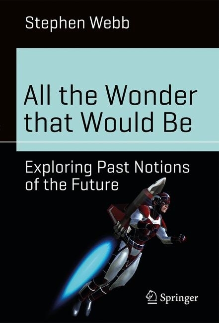 All the Wonder that Would Be main product photo
