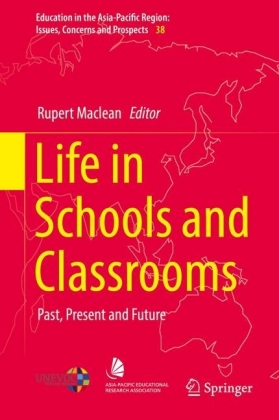Life in Schools and Classrooms