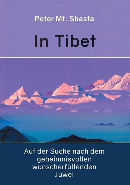 In Tibet auf der Suche nach dem geheimnisvollen wunscherfüllenden Juwel main product photo