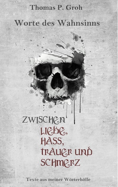 Zwischen Liebe, Hass, Trauer und Schmerz main product photo