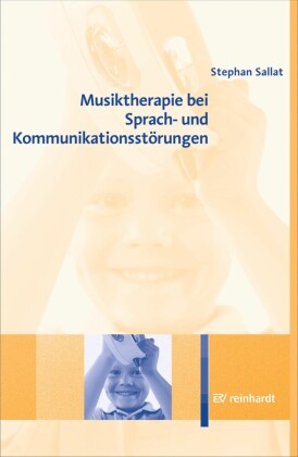 Musiktherapie bei Sprach- und Kommunikationsstörungen