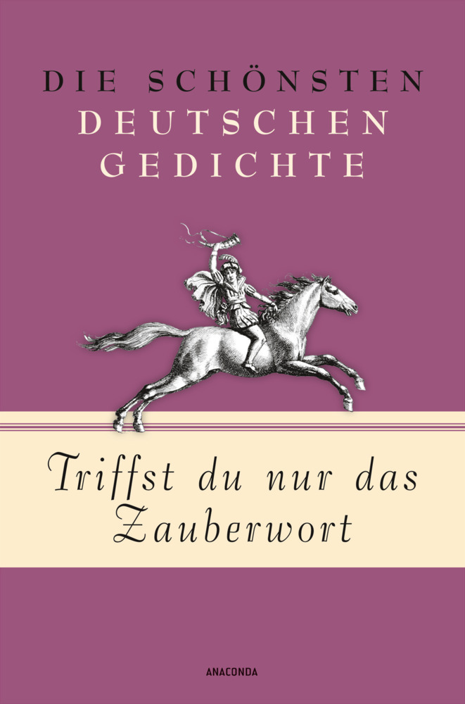 Triffst du nur das Zauberwort - Die schönsten deutschen Gedichte main product photo