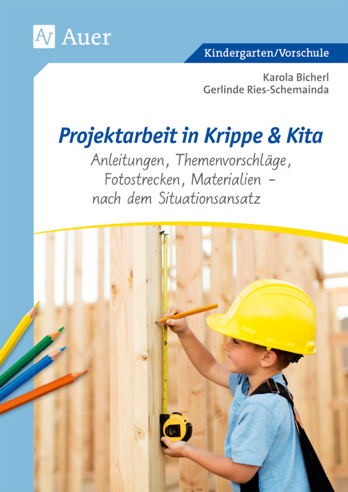 Projektarbeit in Krippe und Kita, m. 1 Beilage main product photo