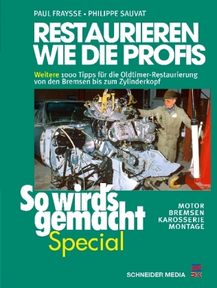 Restaurieren wie die Profis. Bd.2