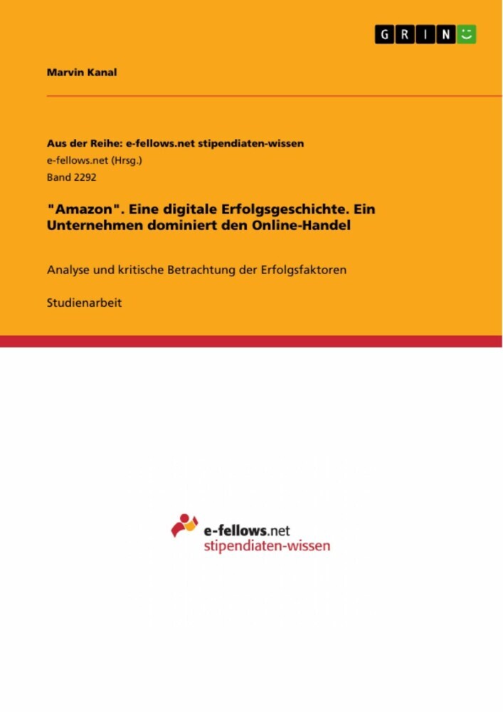 'Amazon'. Eine digitale Erfolgsgeschichte. Ein Unternehmen dominiert den Online-Handel main product photo