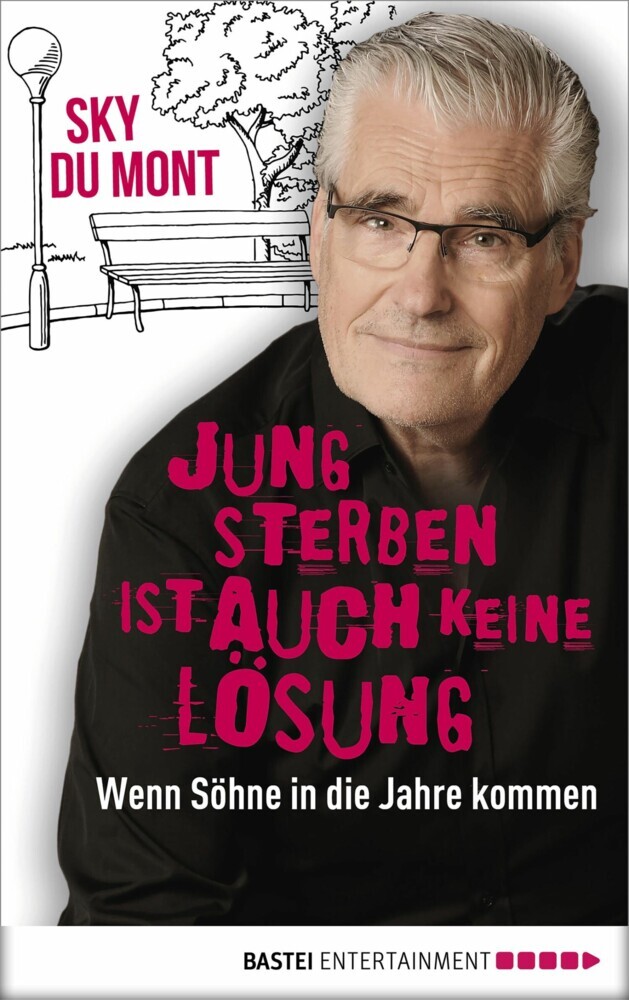 Jung sterben ist auch keine Lösung main product photo