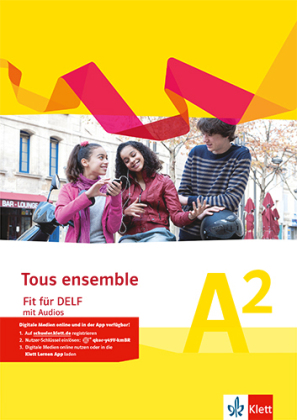 Tous ensemble. Fit für DELF