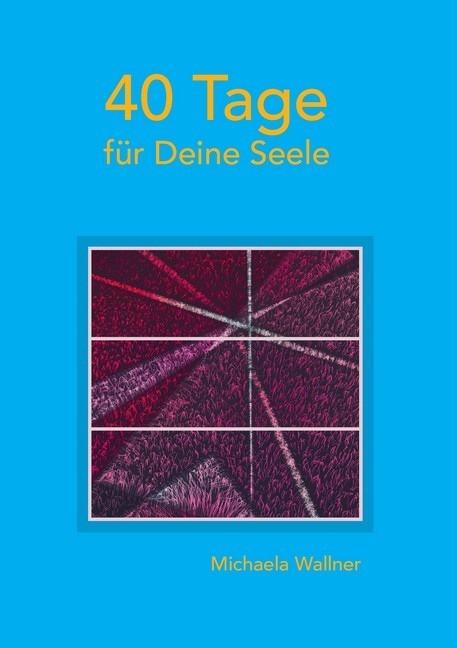 40 Tage für Deine Seele main product photo