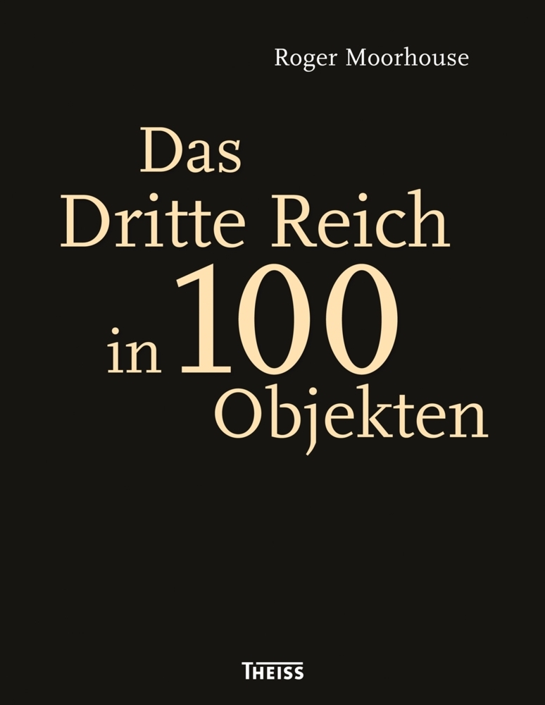 Das Dritte Reich in 100 Objekten main product photo