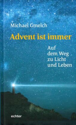 Advent ist immer